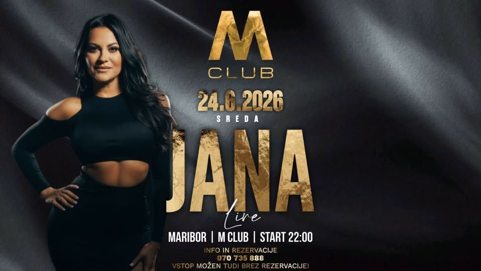 JANA / M CLUB / Sreda 24.6. od 22 ure