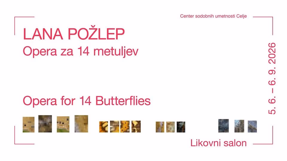 LANA POŽLEP: Opera za 14 metuljev