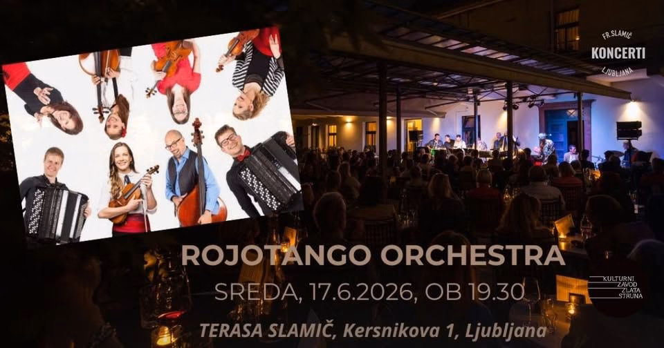 ROJOTANGO ORCHESTRA / "Večer argentinske glasbe in plesa" / Terasa Slamič