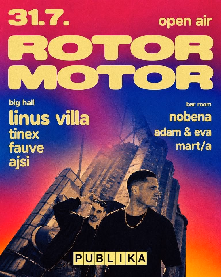 PUBLIKA invites RotorMotor & Linus Villa