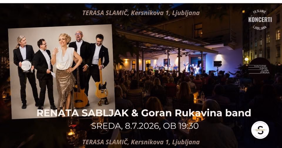 RENATA SABLJAK & Goran Rukavina band / "Večer najlepših muzikalov in evergreenov" / Terasa Slamič