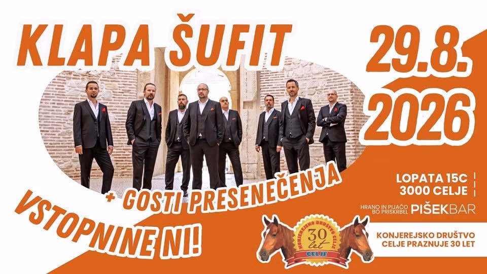 KLAPA ŠUFIT & GOSTI PRESENEČENJA: 30 let konjerejskega društva Celje