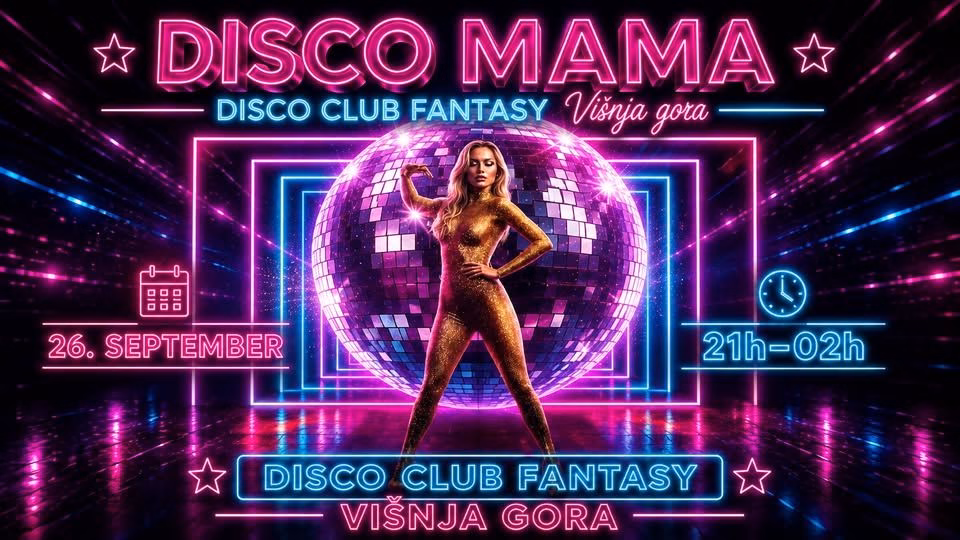 "DISCO MAMA"