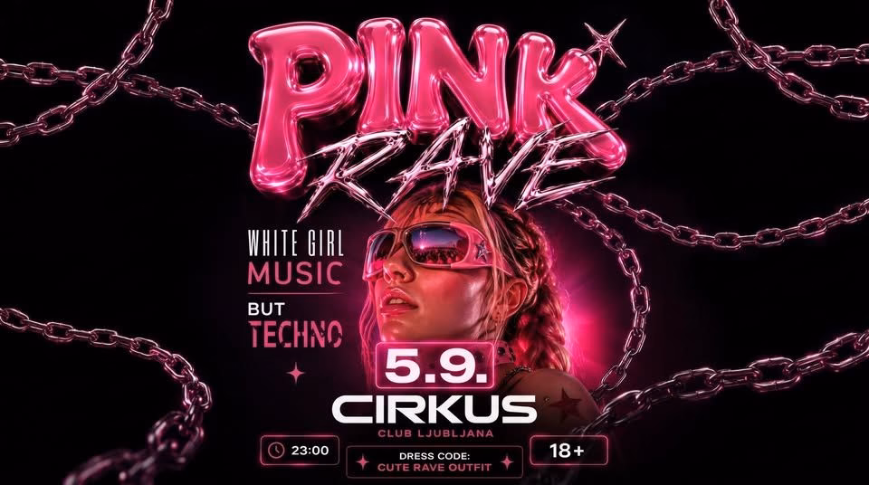 PINK RAVE SLOVENIA: 1st EDITION | 5.9.