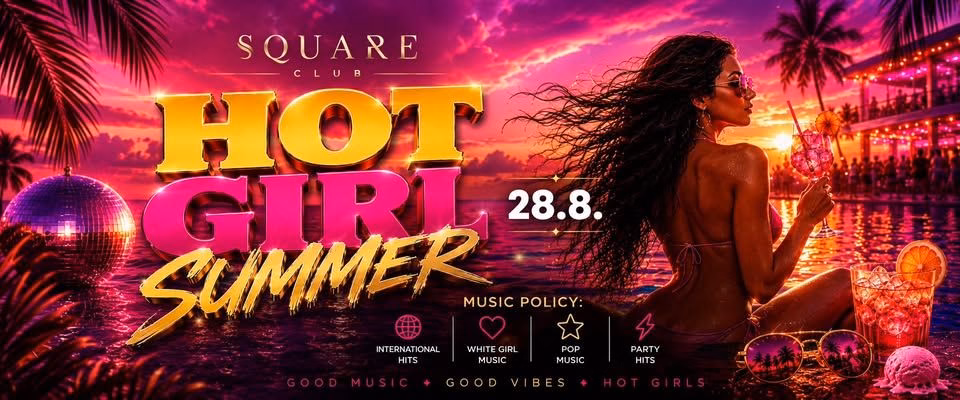 HOT GIRL SUMMER vol.7 / Friday 28.8.