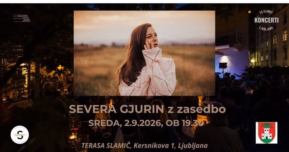 SEVERA GJURIN z zasedbo / Terasa Slamič
