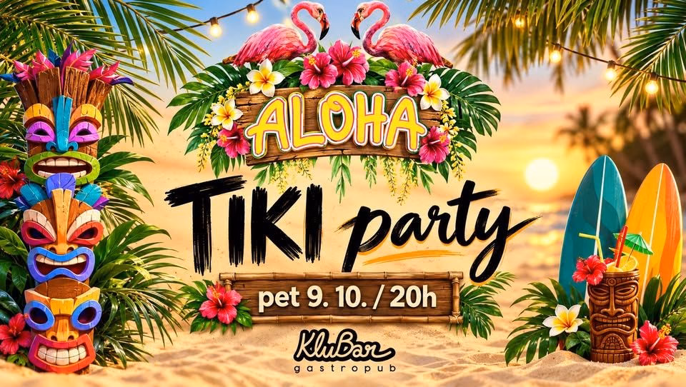 Tiki Party - KluBar, Kranj