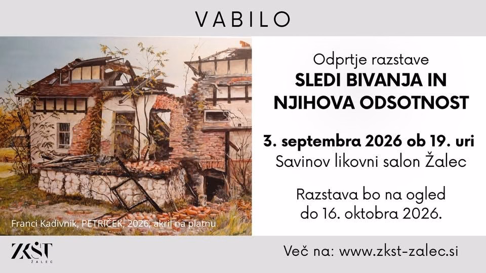 Sledi bivanja in njihova odsotnost, odprtje razstave likovnih del članov likovne sekcije KUD Žalec