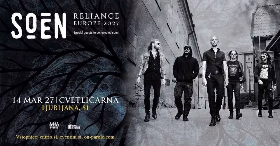 SOEN - Reliance Europe Tour 2027 @Ljubljana