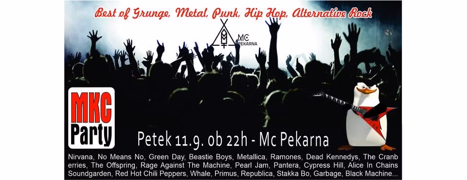 MKC Party - Petek, 11. 9. - Go hard or go home