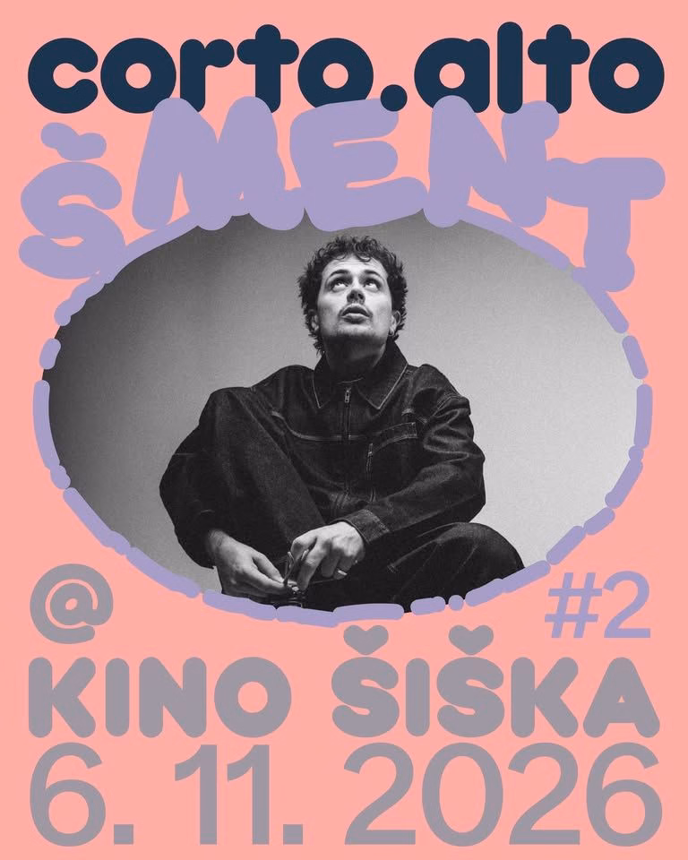 šMENT #2: corto.alto, Nejc Pipp... @ Kino Šiška