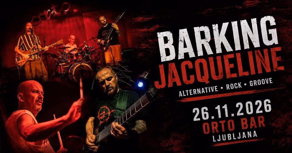 Barking Jacqueline - GROOVE. METAL. PSIHODELIJA | 26.11.2026