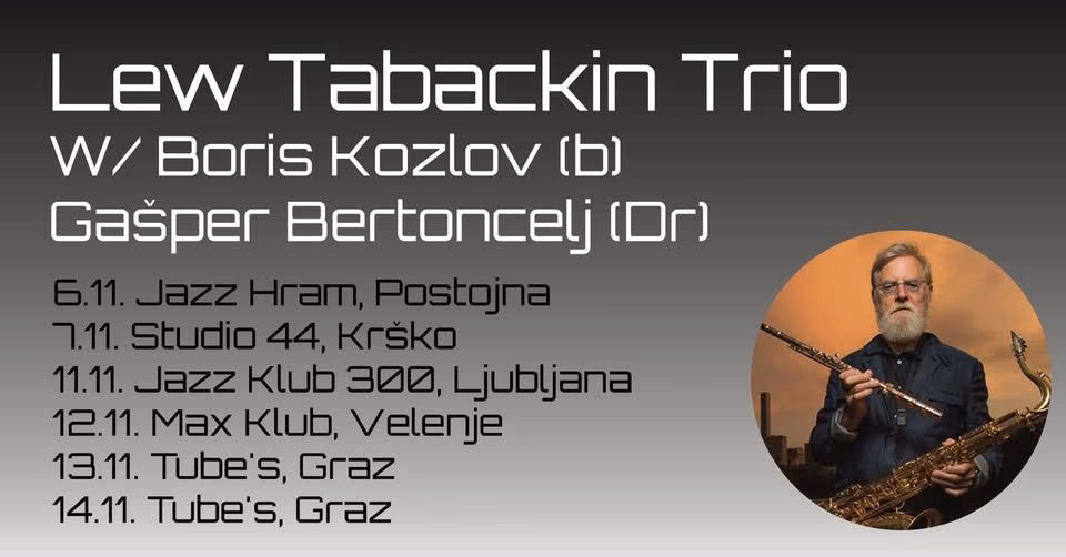 LEW TABACKIN TRIO feat. Boris Kozlov & Gašper Bertoncelj