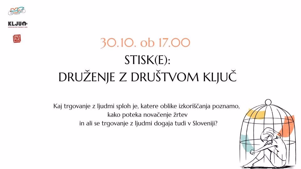 STISK(e): Druženje z Društvom Ključ - Centrom za za boj proti trgovanju z ljudmi