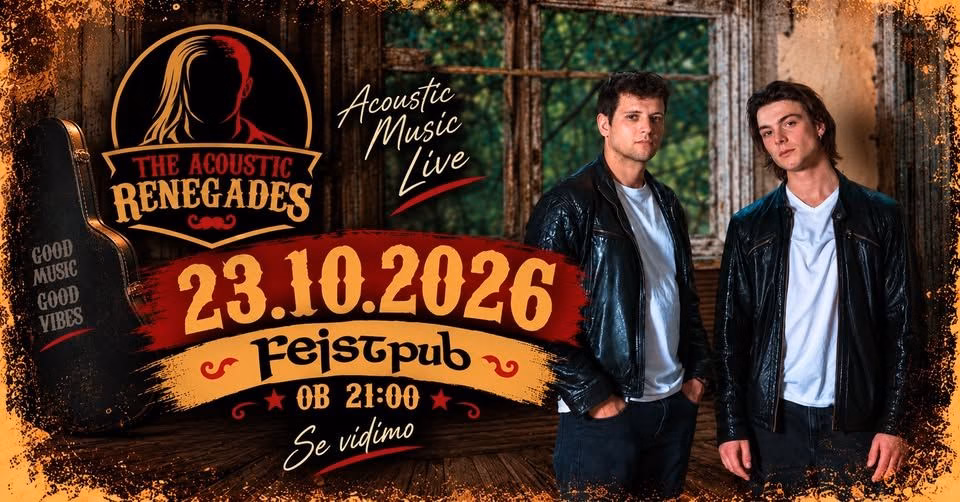 THE ACOUSTIC RENEGADES // LIVE | 23.10. // @FEJSTPUB
