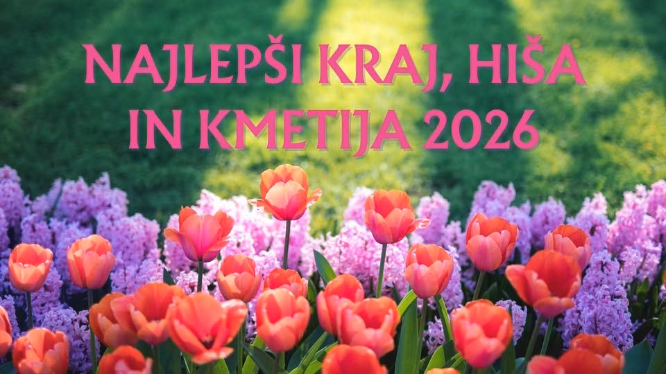 Zaključna prireditev izbora Najlepši kraj, hiša in kmetija 2026