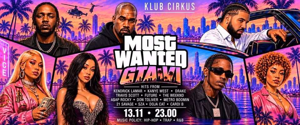 MOST WANTED | GTA VI | Hiphop&Trap&RnB Party | 13.11