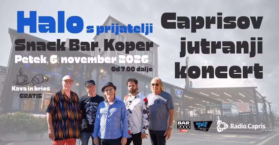 Caprisov jutranji koncert: Halo s prijatelji
