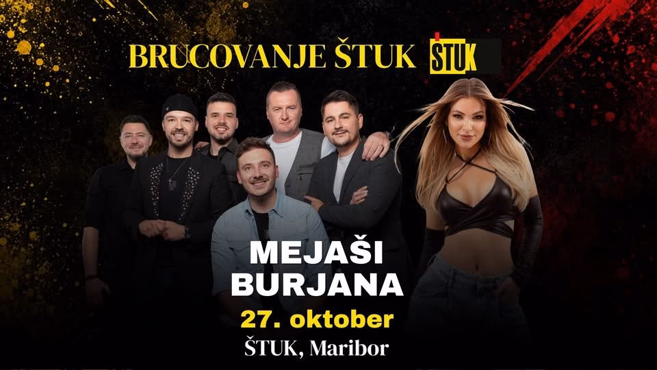 Brucovanje ŠTUK || Mejaši & Burjana
